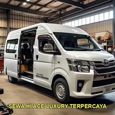 sewa hi ace luxury terpercaya